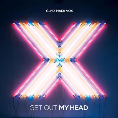 Get Out My Head 專輯 Mark Vox