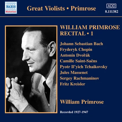 PRIMROSE, William: Recital, Vol. 1 (1939-47) 專輯 William Primrose/Gregor Piatigorsky/Jascha Heifetz/Israel Baker/Jacob Lateiner