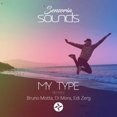 My Type (Remixes) 专辑 Bruno Motta