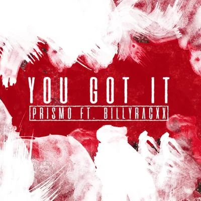 You Got It 專輯 Prismo/Elle Vee