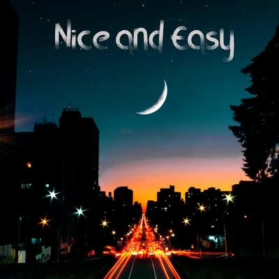 Nice and Easy 专辑 DJ Master/Scott Sparks