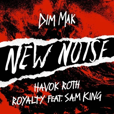 Sam King/Havok Roth Royalty (feat. Sam King)