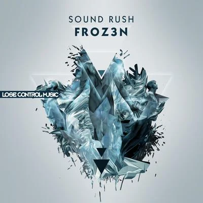 Froz3n 專輯 Sogma/Sound Rush