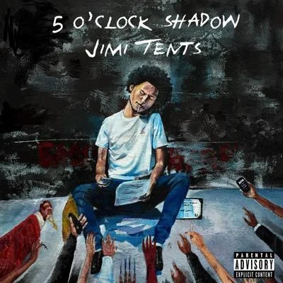 5 OClock Shadow 專輯 Jimi Tents