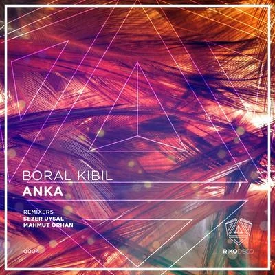 Anka 專輯 Boral Kibil/Mahmut Orhan/Ivan Nikusev/Wav-E