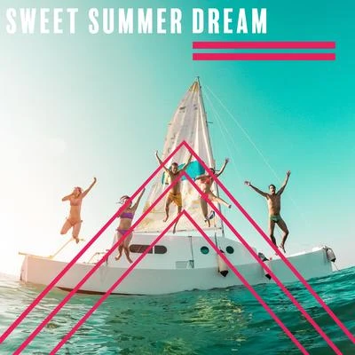 Sweet Summer Dream – Ambient Deep Relaxation, Holiday Music 2020, Sunny Beach, Instrumental Chillax 專輯 Ibiza Chillout Unlimited/Lounge Ibiza