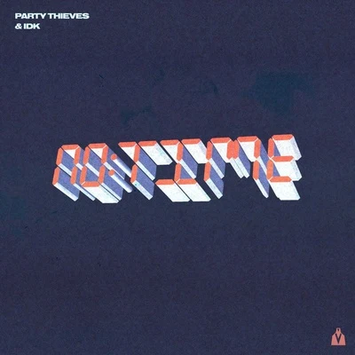 No Time 專輯 Party Thieves