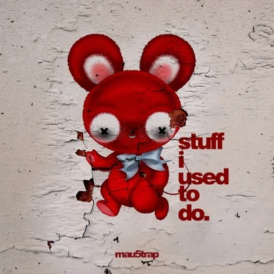 stuff i used to do 專輯 deadmau5