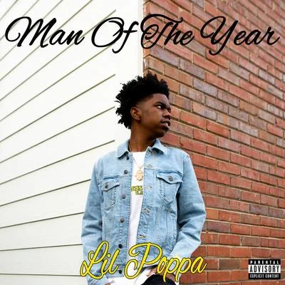 Lil PoppaToosii Man Of The Year