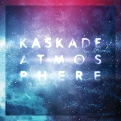 Atmosphere 專輯 Kaskade/Julia Church/John Summit