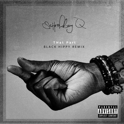 Black HippyCory GunzScHoolboy Q THat Part (Black Hippy Remix)