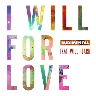 I Will For Love 专辑 Rüdimental/Ella Henderson