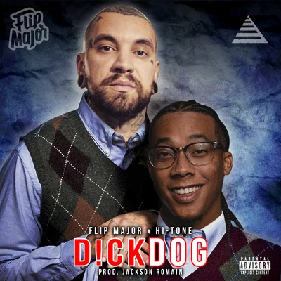 D!ck Dog 專輯 Flip Major