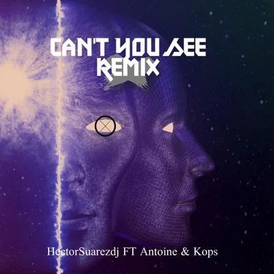 Cant You See [remix] (remix) 專輯 Antoine