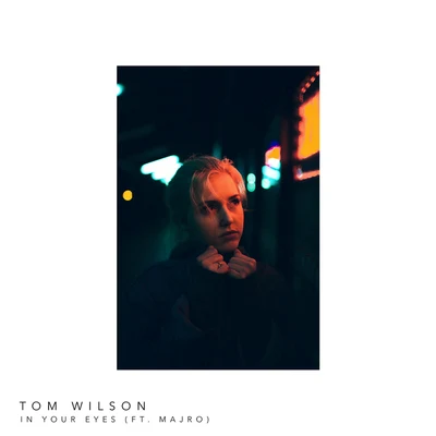 In Your Eyes 專輯 Tom Wilson/Reece Taylor