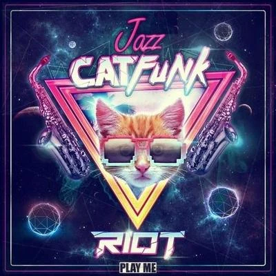 Jazz Cat Funk 專輯 Riot/Nytrix