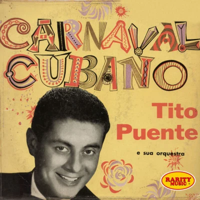 Carnaval Cubano: Rarity Music Pop, Vol. 153 專輯 Tito Puente/Yuri Buenaventura/José Feliciano/Sivuca/Gloria Estefan