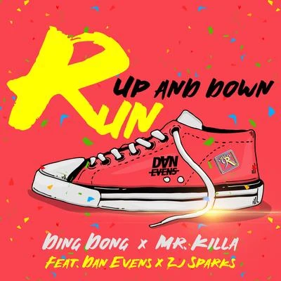 Ding Dong Run Up And Down (feat. Dan Evens & ZJ Sparks)