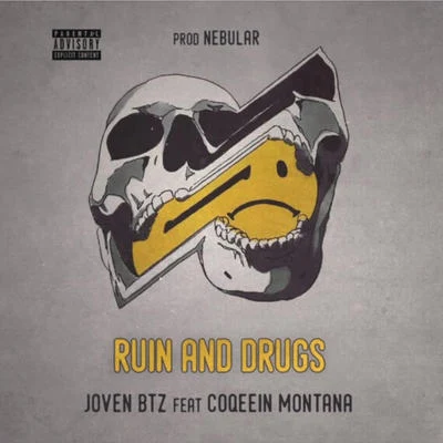 Ruin And Drugs 專輯 Imp85/Joven BTZ