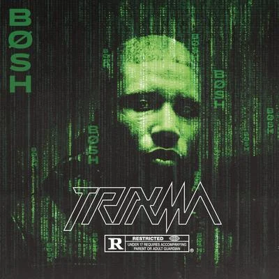 Trixma 專輯 Bosh