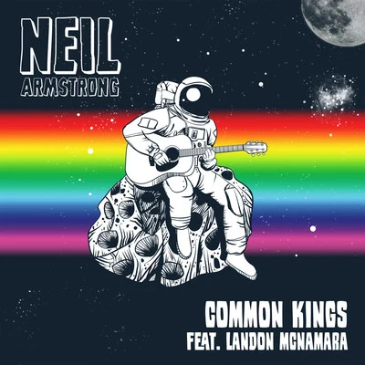 Neil Armstrong 專輯 Common Kings