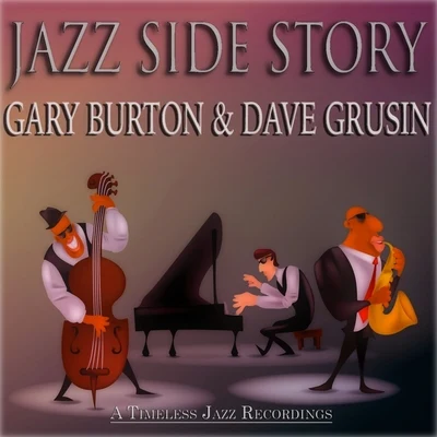 Dave Grusin Jazz Side Story (A Timeless Jazz Recordings)