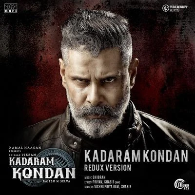 Ghibran Kadaram Kondan (Redux Version) (From "Kadaram Kondan")