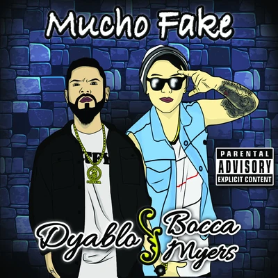 Mucho Fake 專輯 Dyablo