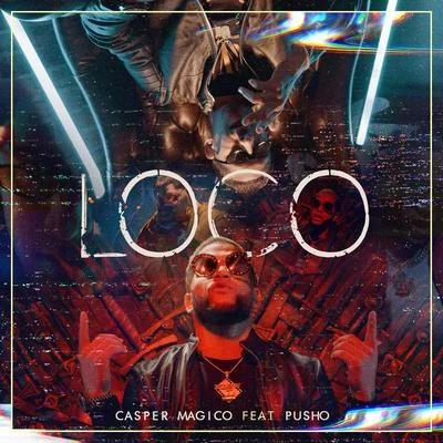 Loco 专辑 Casper Magico