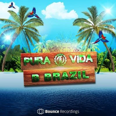 B Brazil 專輯 Pura Vida