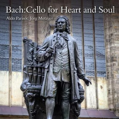 Aldo ParisotZoltan Kodàly Bach: Cello for Heart and Soul