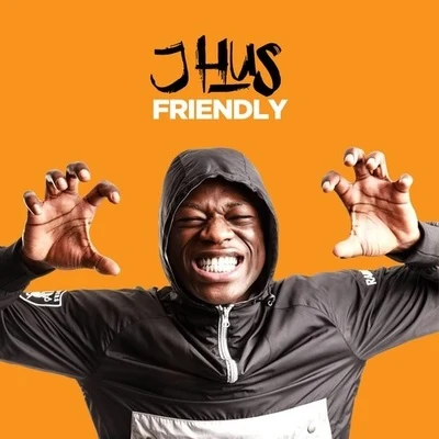 Friendly 專輯 MoStack/J Hus