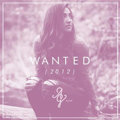 Wanted 專輯 Alex G/Sam Tsui