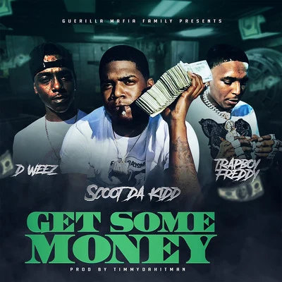 Get Some Money 專輯 Lis/Go Hard/Scoot Da Kidd