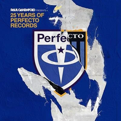 25 Years of Perfecto Records (Mixed by Paul Oakenfold) 專輯 Paul Oakenfold