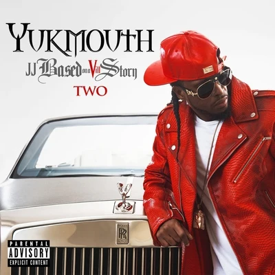 Yukmouth JJ Based on a Vill Story Two