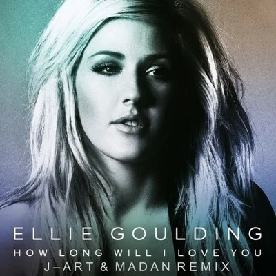 How Long Will I Love You(Millesim Remix) 專輯 Ellie Goulding