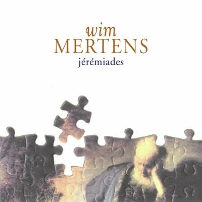 Jérémiades 專輯 Wim Mertens