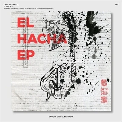 El Hacha EP 專輯 Dave Ruthwell/Mr. Sid/Van Snyder