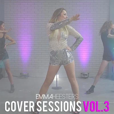 Cover Sessions, Vol.3 專輯 Emma Heesters/Bilal Wahib/Kris Kross Amsterdam