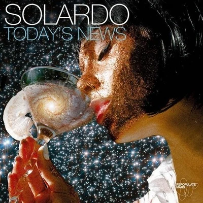 Today's News 專輯 Solardo/Ronnie Spiteri/Harry Ley/Waitz/Justin Hobbs