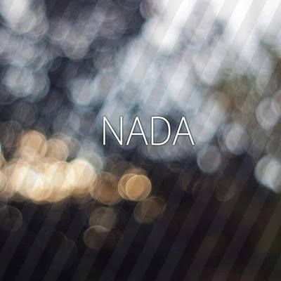 Nada 专辑 Alex Ross/Daniel Fernandes/Vijay/Tim Baresko/TUSK