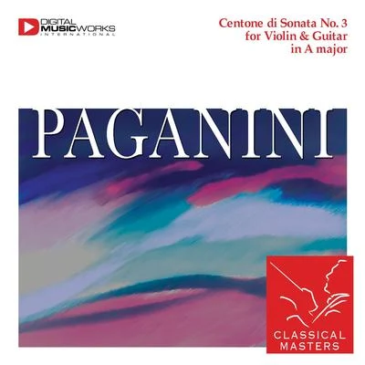 Centone di Sonata No. 3 for Violin & Guitar in A major 專輯 Niccolò Paganini/Salvatore Accardo