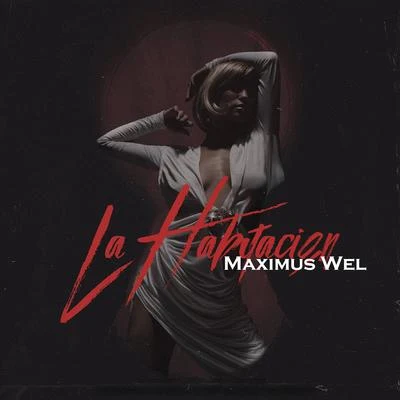 La Habitación 專輯 Maximus Wel/Genio