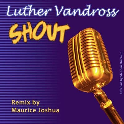 Shout (Extended Club Dance Remixes) 專輯 Luther Vandross