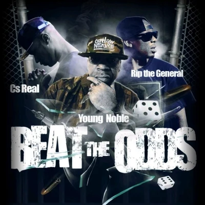 Young NobleKhujo GoodieEdi the Don Beat the Odds (feat. Young Noble & CS Real)