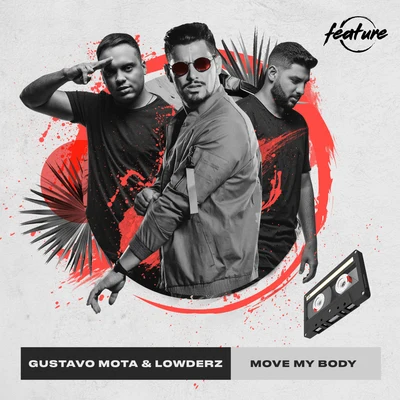 Move My Body 专辑 Manimal/Gustavo Mota