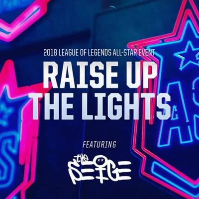 Raise Up The Lights 專輯 英雄聯盟