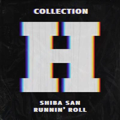 Runnin Roll 專輯 Shiba San/Tim Baresko