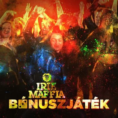 Bónuszjáték 專輯 Irie Maffia/Mykal Rose